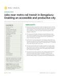 Jobs near metro rail transit in Bengaluru:  Enabling an accessible and productive city