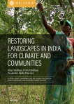 RESTORING LANDSCAPES IN INDIA FOR CLIMATE AND COMMUNITIES